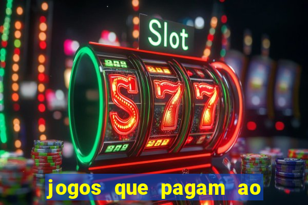 jogos que pagam ao se cadastrar